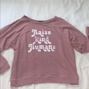 “Raise kind humans” crew neck